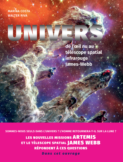 Univers - de l'oeil nu au télescope spatial infrarouge James-Webb