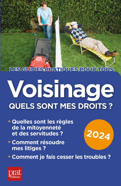 Voisinage, quels sont mes droits ? 2024