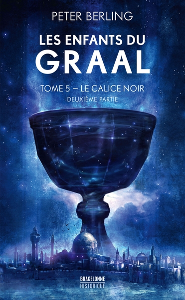 Les enfants du Graal Volume 5