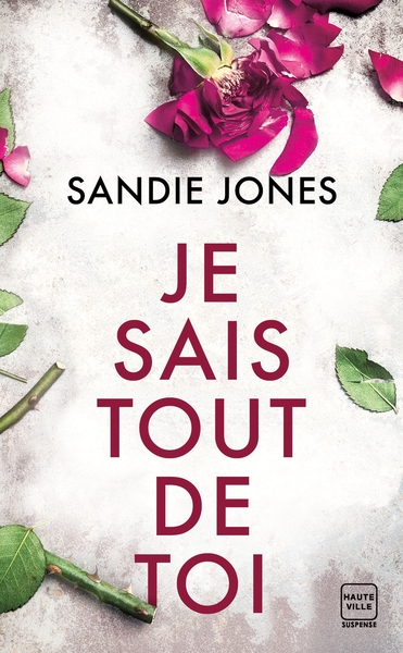 Je sais tout de toi - Sandie Jones