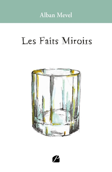 Les Faits Miroirs