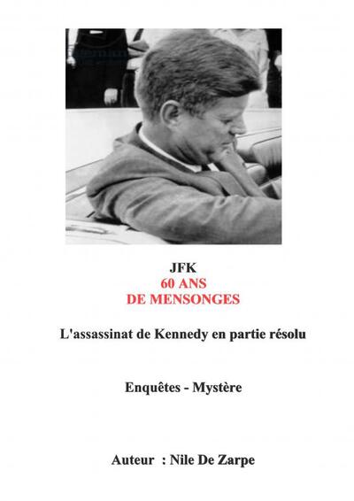 Jfk 60 Ans De Mensonges