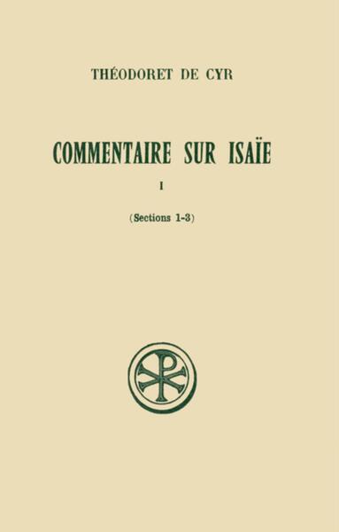 Commentaire Sur Isaie. Volume 1