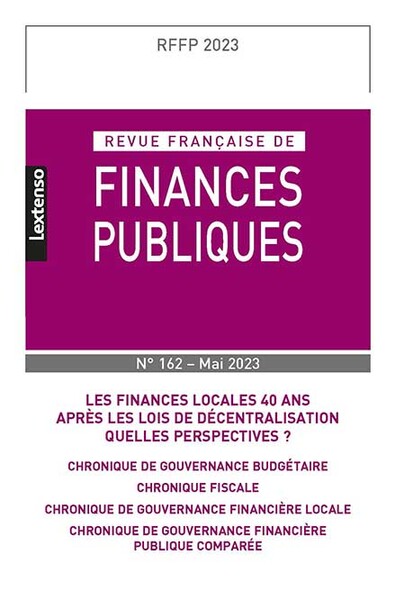 Revue française de finances publiques N° 162, mai 2023 Volume 2023