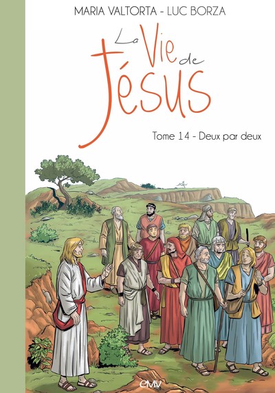 La vie de Jésus Volume 14