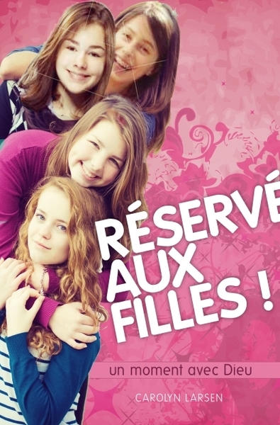 Réservé aux filles ! un moment avec Dieu