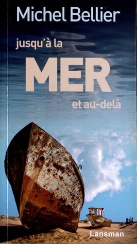 Jusqu'A La Mer Et Au-Dela