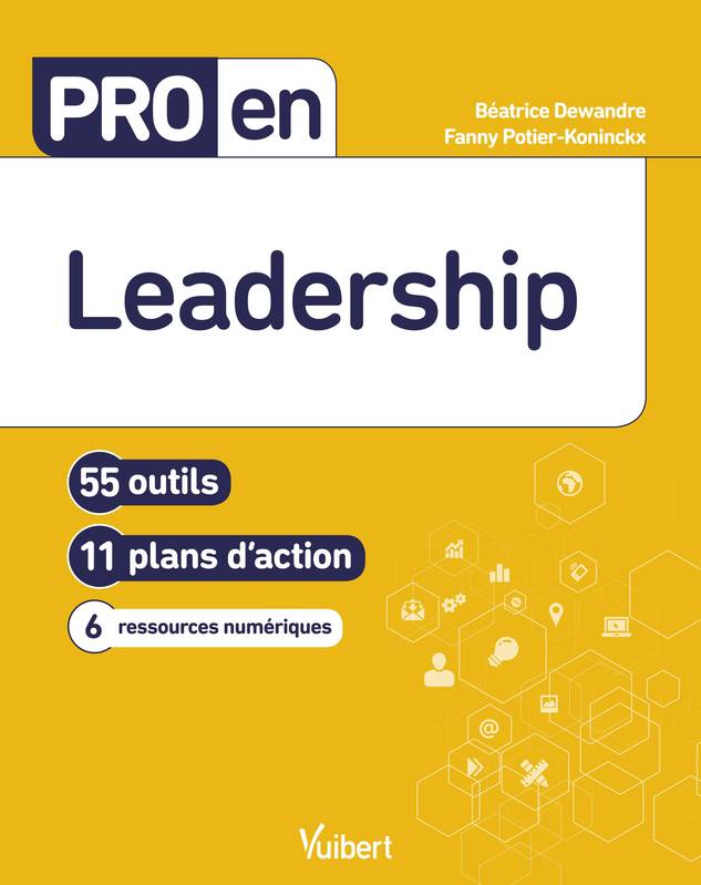 Leadership, 55 Outils, 11 Plans D'Action, 6 Ressources Numériques