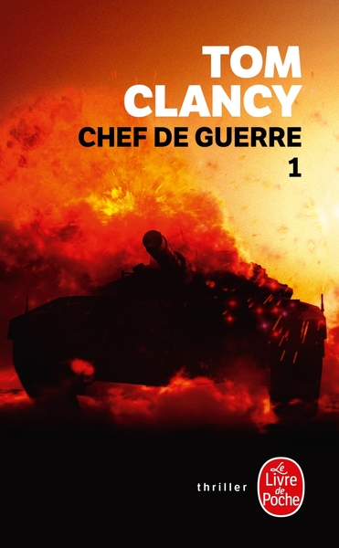 Chef de guerre Volume 1 - Tom Clancy