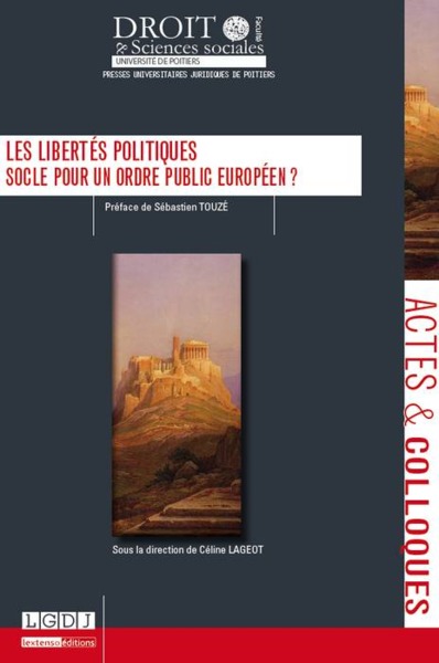 Les libertés politiques. Socle pour un ordre public européen ?