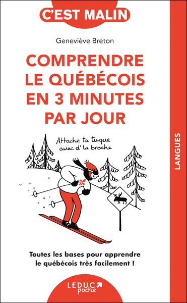 Comprendre le québécois en 3 minutes par jour