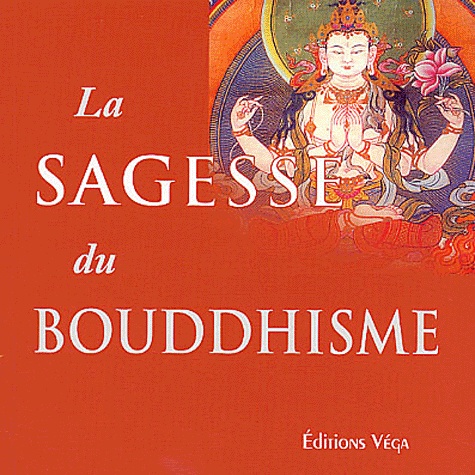 La Sagesse Du Bouddhisme