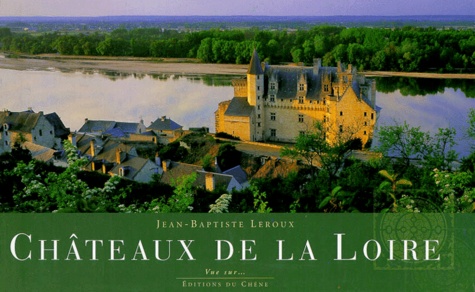 Châteaux de la Loire