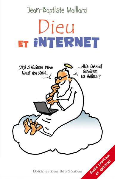 Dieu Et Internet - Jean-Baptiste Maillard