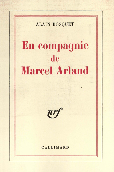 En compagnie de Marcel Arland