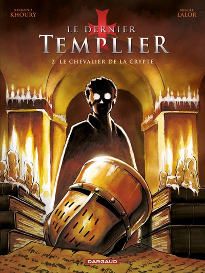 Le dernier Templier Volume 2