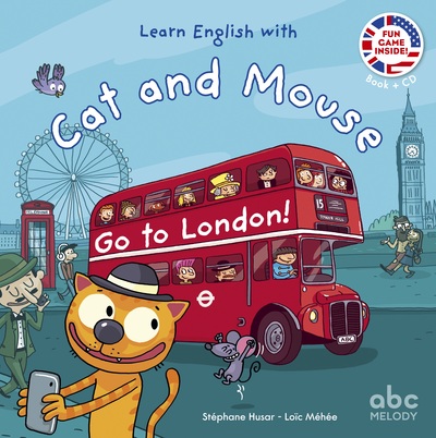 Learn English With Cat And Mouse - Go To London - Stéphane Husar