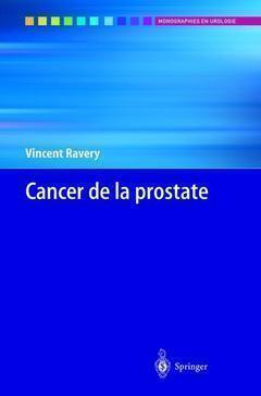 Cancer de la prostate - Vincent Ravery