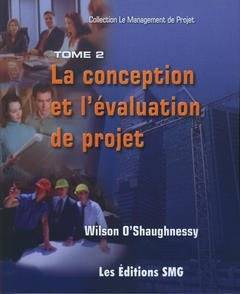 La Conception Et L'Evaluation De Projet Coll Le Management De Projet Tome 2