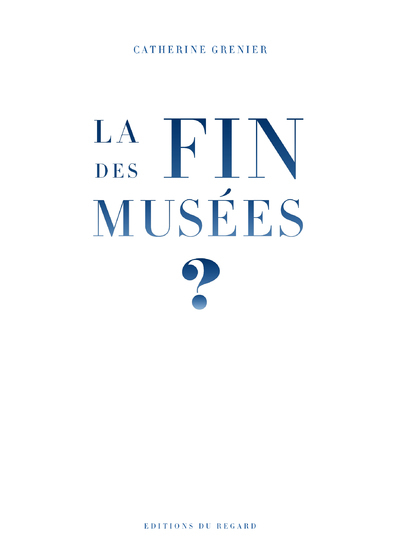 La Fin Des Musées ?