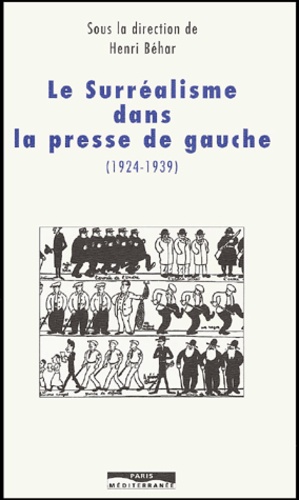 Le surréalisme dans la presse de gauche 1924-1939