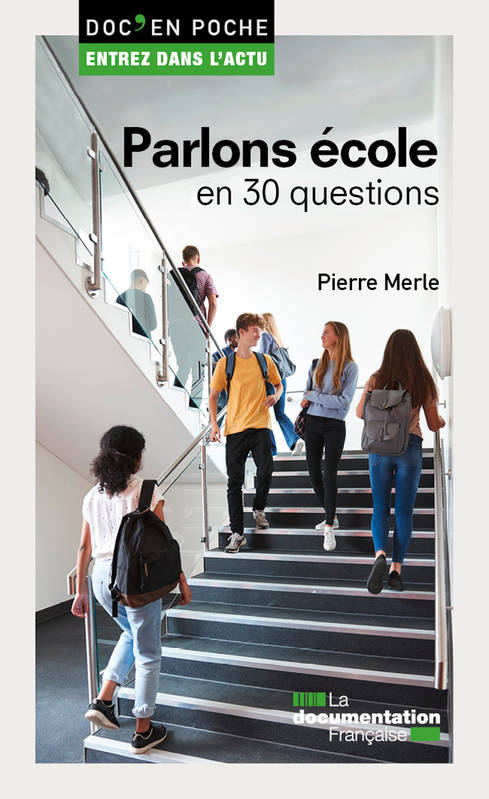 Parlons école en 30 questions - Pierre Merle