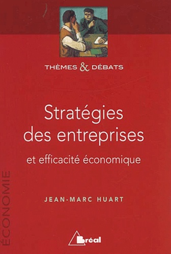 Stratégies des entreprises - Jean-Marc Huart