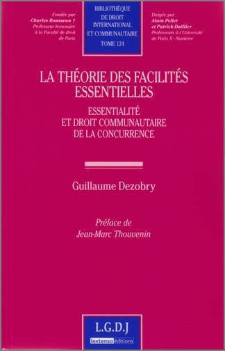 La théorie des facilités essentielles - Tome 124