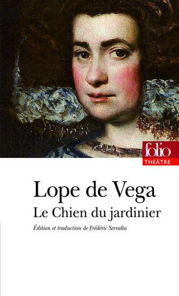 Le Chien Du Jardinier - Lope De Vega