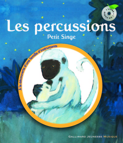 Les Percussions, Petit Singe - Leigh Sauerwein