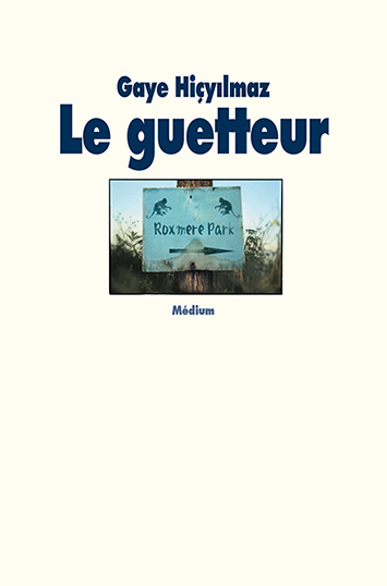 Le guetteur