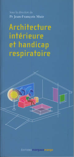 Architecture Intérieure Et Handicap Respiratoire