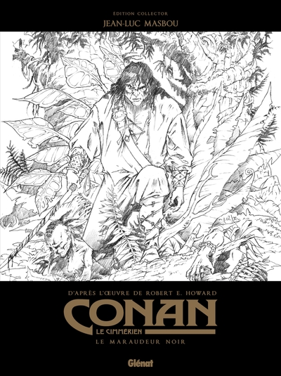 Le Maraudeur noir N&B - Conan le Cimmérien - Le Maraudeur noir N&B