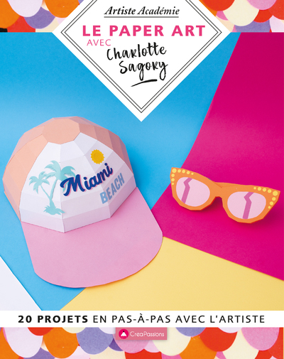 Le Paper art avec Charlotte Sagory - Charlotte Sagory