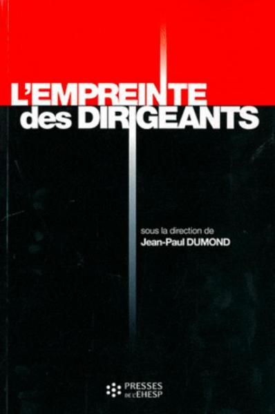 L Empreinte Des Dirigeants - Jean-Paul Dumond