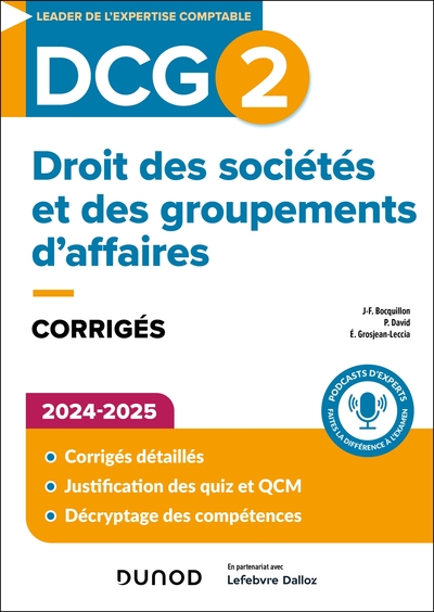 0 - DCG 2 - Droit des sociétés et des groupements d'affaires - Corrigés 2024-2025 - Jean-François Bocquillon