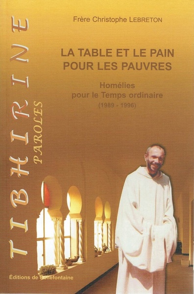 La Table et le Pain pour les Pauvres - Christophe LEBRETON