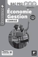 Ressources Plus - ÉCONOMIE GESTION - 2de 1re Tle Bac Pro - Ed. 2024 - Corrigé - Luc Fages