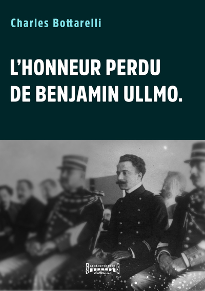 L'Honneur Perdu De Benjamin Ullmo