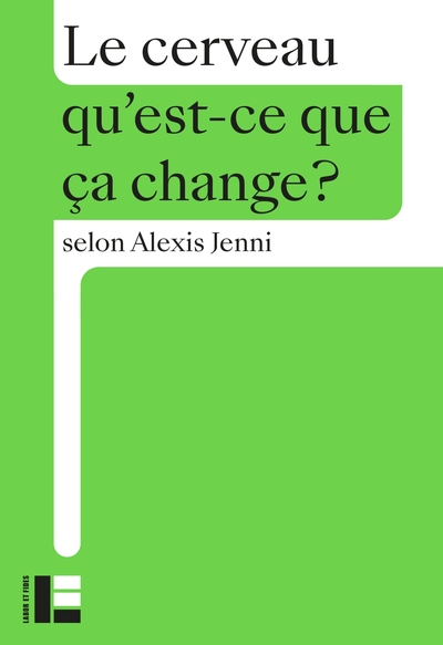 Le cerveau - Alexis Jenni