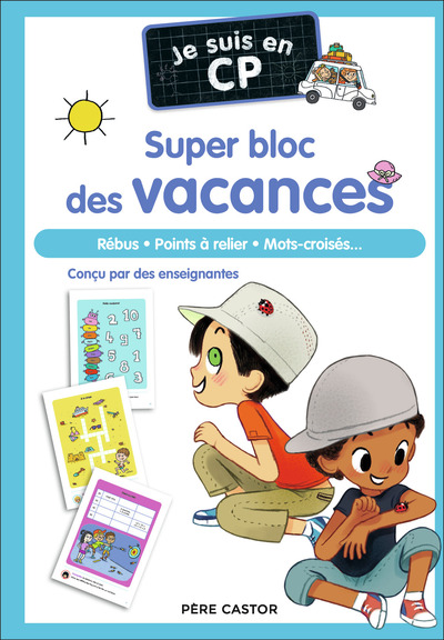 Je suis en CP - Je suis en CP - Super bloc des vacances