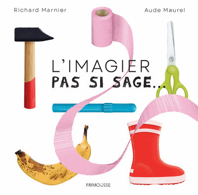 L'Imagier pas si sage - Richard Marnier