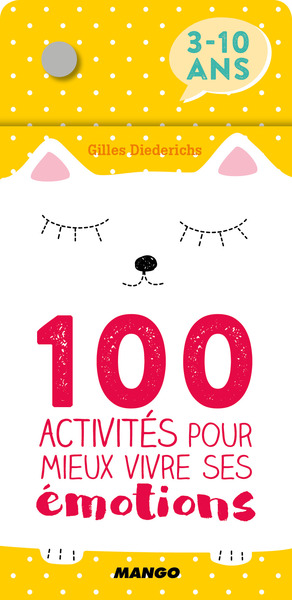 100 activités pour mieux vivre ses émotions