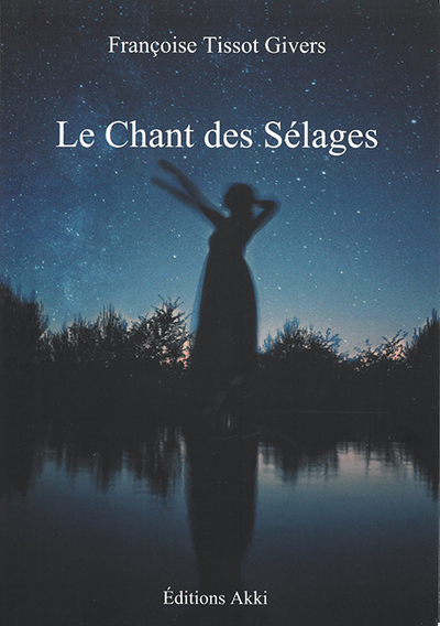 Le Chant Des Sélages