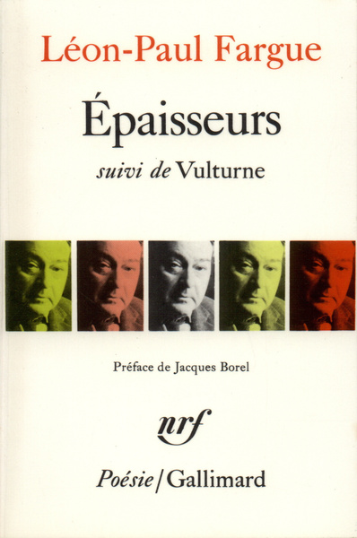 Epaisseurs / Vulturne - Léon-Paul Fargue