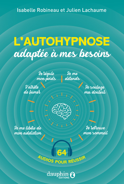 L'autohypnose adaptée à vos besoins