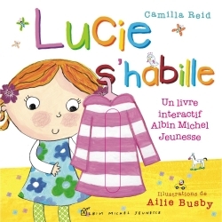 Lucie s'habille - Camilla REID