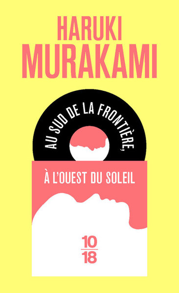 Au sud de la frontière, à l'ouest du soleil - Haruki Murakami