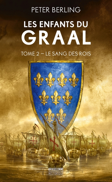 Les enfants du Graal Volume 2