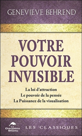 Votre pouvoir invisible